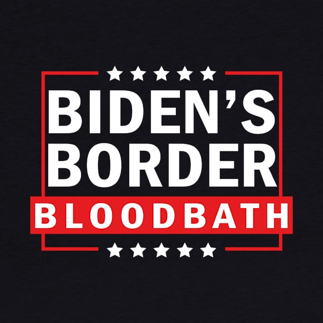 Biden's Border Bloodbath by Sunoria